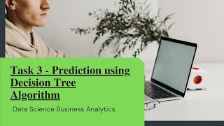 Task-3 : Prediction using Decision Tree Algorithm(Level