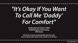ASMR | Soft British Boyfriend Lets You Call Him Daddy [TM4A] [Romantic comfort]
