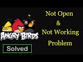 Fix Angry Birds 2 App Not Working Issue || Angry Birds 2 Not Open Problem in Android & Ios