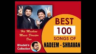 Best of nadeem shravan 100 song collections