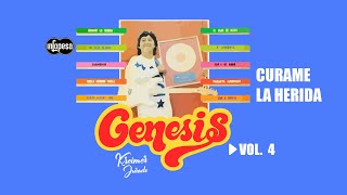 GRUPO GENESIS - CURAME LA HERIDA - VOL 4