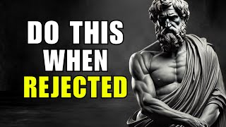 REVERSE PSYCHOLOGY | 13 LESSONS on how to use REJECTION to your favor | Stoicism Philosophy