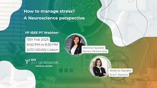 How to manage stress? A Neuroscience perspective - A Young Professionals Webinar