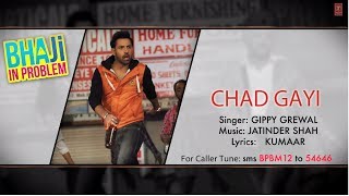 Chad Gayi Hai "Bhaji In Problem" Video Song | Gippy Grewal, Ragini Khanna | "New Punjabi Movie 2013"