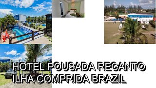 Hotel Pousada Recanto  Ilha Comprida  Brazil