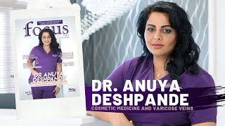 Dr. Anuya Deshpande for focus magazine August/September 2020