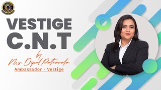 Vestige CNT by Dipal Patrawala