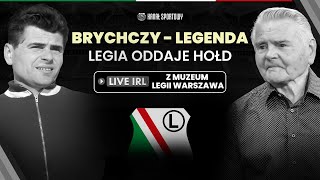 LUCJAN BRYCHCZY NIE ŻYJE - LEGIA ODDAJE HOŁD LEGENDZIE - LIVE IRL Z MUZEUM