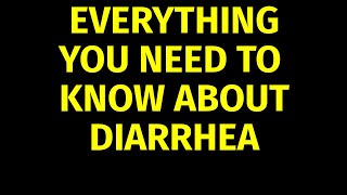 Diarrhea | Causes, Symptoms, Treatment.