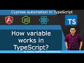 TypeScript_Basic 2: How Variable works in TypeScript? Differences between Var, Let & Const?