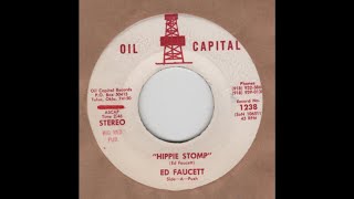 ED FAUCETT-Hippie Stomp OIL CAPITOL 1238