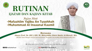 🔴LIVE | Kajian Kitab : Muhammad Al Insaanul Kaamil \u0026 Mafaahiim Yajibu An Tusohhah