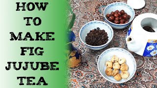 how to make fig-jujube tea 无花果干片茶 अंजीर की चाय инжирный чай té de higo con azufaifo Feigentee