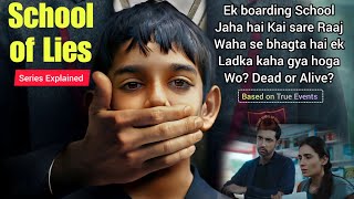 7th class boy goes missing from Boarding School (2023) Full Series Explained in Hindi