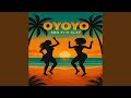 Oyoyo (feat. G Clef)