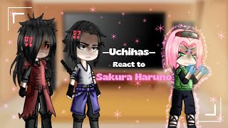 🌸Uchihas react to Sakura Haruno🌸 || Put in 2x || 🇺🇸/🇧🇷 || —K a y a—