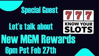NEW MGM REWARD PROGRAM ! WHAT HAS CHANGED ?