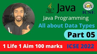 All All about data types in Java by Prateik Sharma I SCICSE computer application class 10