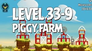 Angry Birds Piggy Farm Level 33-9 Walkthrough 3 Star