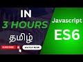 Complete JavaScript ES6 Tutorial (3 Hours) with Code Examples: From Basics to Advanced
