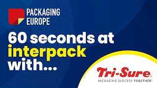 60 Seconds at interpack 2026 with Tri-Sure