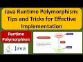 Java Runtime Polymorphism: Tips and Tricks | What is Runtime Polymorphism in Java? | Java Tutorial