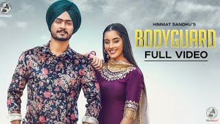 Bodyguard (Full Song) Himmat Sandhu || The Boss || New Punjabi Songs 2019