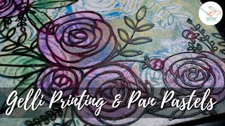 Gelli Printing and Pan Pastels- A Match Made in Heaven | Wild Whisper Designs