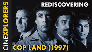 Rediscovering: Cop Land (1997)