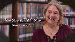 Your Story is Fishkill's Story: S1: E10 - Sandra Verzi
