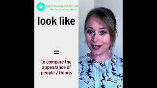 What is the difference between a look and a look like? Learn English together!