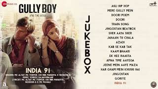 India 91 - gully boy - MC Altaaf | todfod | Ranveer Singh