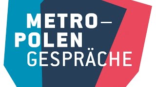 Metropolengespräche 20 - Eine Stadt zwischen Vollgas und Vollbremsung