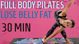 FULL BODY PILATES 30 MIN // NO EQUIPMENT | LOSE BELLY FAT