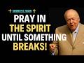 UNLOCK GOD’S POWER THROUGH PRAYING IN THE SPIRIT | Kenneth E. Hagin