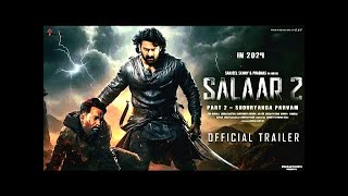 SALAAR  #part 2   shouriyanga parvam   #PRABHAS   New hindi    official trailer south movies 2024