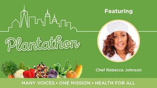 Plantathon 2022 — Rebecca Johnson Cooking Demo