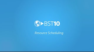 Resource Scheduling with BST10