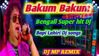 Bakum Bakum bengali Dj Songs [High quality bass] (Bapi lahiri )