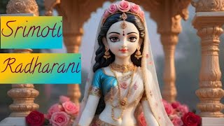 Srimoti Radha Rani l শ্রীমতী রাধারাণী❤️🙏💖