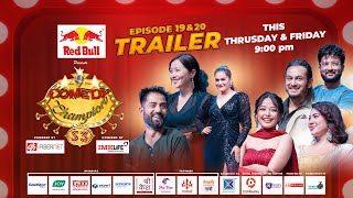 Comedy Champion Season 3 || Episode 19 Trailer || Pradip Khadka, Aryan Sigdel, M