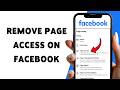How To Remove Page Access On Facebook 2026 | Delete Facebook Page Admin Access