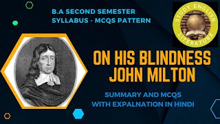 On His Blindness by John Milton. Explanation in Hindi and analysis of the poem with important MCQs.