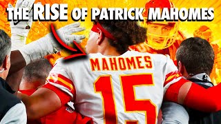 👑 The Rise of Patrick Mahomes: From Underdog to Champion