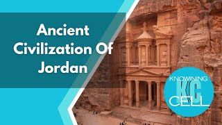 Did you know about Jordan's ancient civilization?