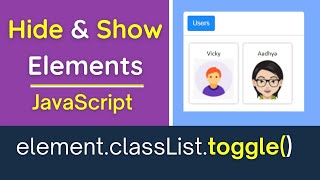 Hide and Show Div / Element using JavaScript Css | Explained toggle function | Beginners Guide #001