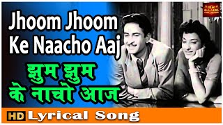Jhoom Jhoom Ke  - Mukesh  - Andaz - Dilip Kumar, Raj Kapoor, Nargis - Lyrical Song