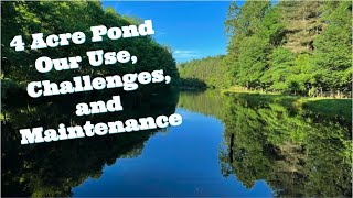 #178 Overview of the Habitat Oasis 4 Acre Pond - Use, Challenges, and Maintenance