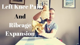 Left Knee Pain and Ribcage Expansion: a Short Case Study