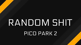 Random Shit #137 – Pico Park 2